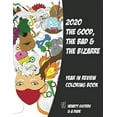 thumbnail image 2 of 2020 The Good, the Bad &amp; the Bizarre: Year in Review Coloring Book, (Paperback), 2 of 2