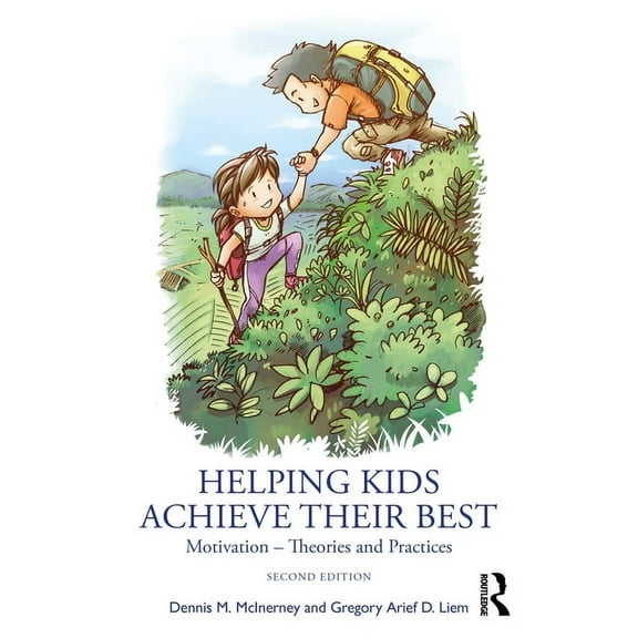 Helping Kids Achieve Their Best: Motivation - Theories and Practices (Paperback)