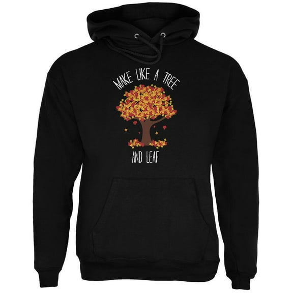 Make Like a Tree and Leaf Pun Mens Hoodie Black MD