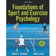 Foundations of Sport and Exercise Psychology, (Paperback)