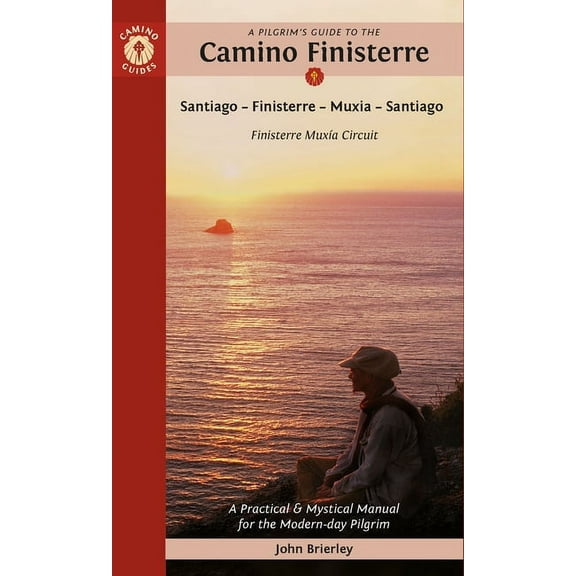 A Pilgrim's Guide to the Camino Finisterre, (Paperback)