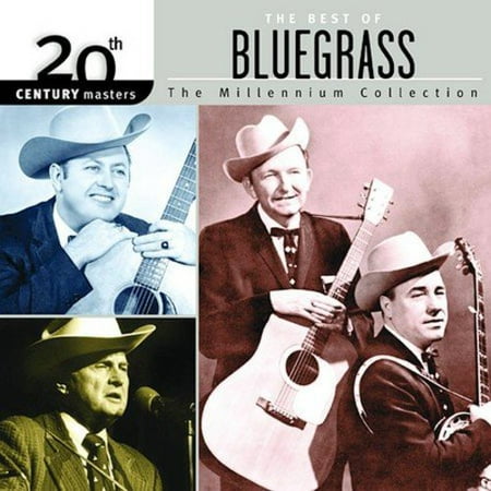 20th Century Masters: The Millennium Collection - The Best Of (Best Of Bluegrass Underground)