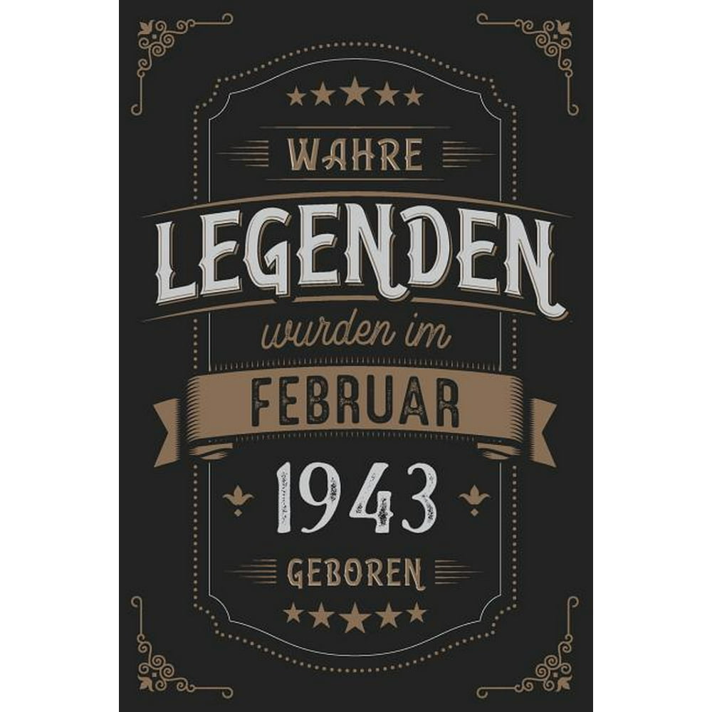 Wahre Legenden wurden im Februar 1943 geboren Vintage Geburtstag