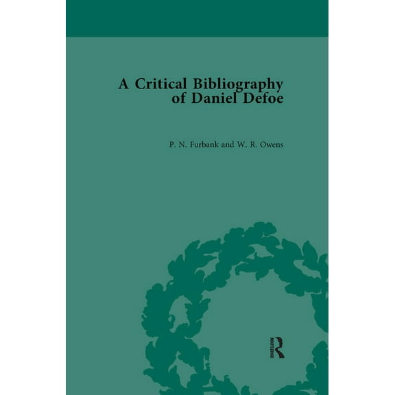 A Critical Bibliography of Daniel Defoe, (Paperback)