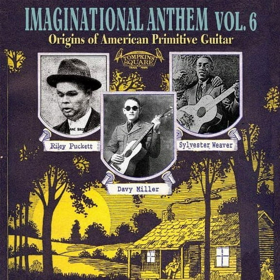 Various Artists - Imaginational Anthem, Vol. 6: Origins Of American Primitive Guitar - Music & Performance - CD