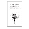 thumbnail image 1 of La Destrucción del Mundo Ediciones del Ermitaño 9789685473880, 1 of 2