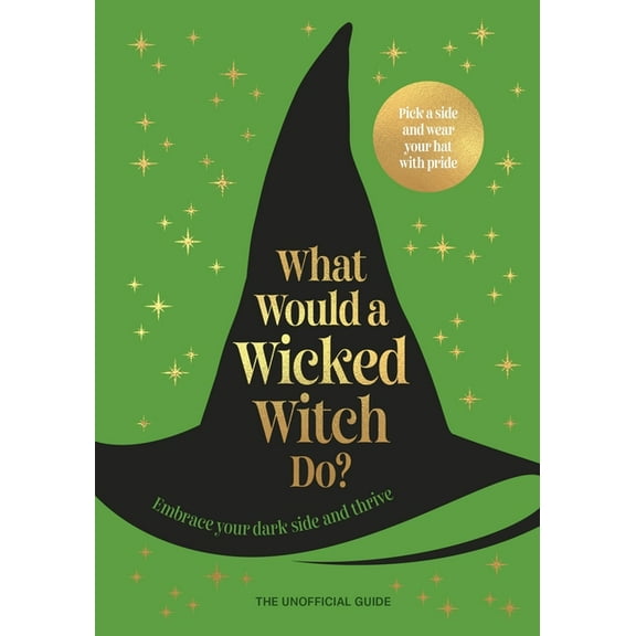 What Would a Wicked Witch Do?, (Hardcover)