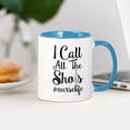thumbnail image 3 of CafePress - I Call All The Shots - 11 oz Ceramic Mug - Novelty Coffee Tea Cup, 3 of 4