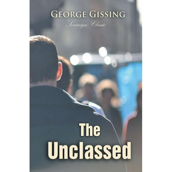 The Unclassed (Paperback)