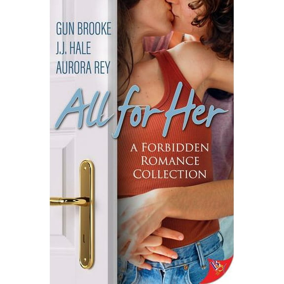 All for Her: Forbidden Romance Novellas