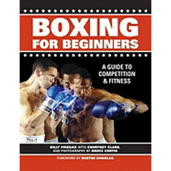 Pre-Owned Boxing for Beginners: A Guide to Competition & Fitness (Paperback) 1558708502 9781558708501