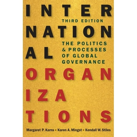 Pre-Owned International Organizations: The Politics and Processes of Global Governance (Paperback) 1626371512 9781626371514