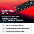 thumbnail image 2 of XPG 2TB GAMMIX S70 Blade - Works with Playstation 5, PCIe Gen4 M.2 2280 Internal Gaming SSD Up to 7,400 MB/s (AGAMMIXS70B-2T-CS), 2 of 8