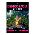 thumbnail image 1 of La Democracia no se Toca Planeta Lorenzo Córdova/ Ciro Murayama, 1 of 2