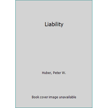 Pre-Owned Liability (Hardcover) 0465039200 9780465039203