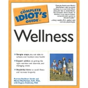 Pre-Owned Complete Idiot's Guide to Wellness (Paperback 9780028643434) by Patricia B Smith, Patricia Burkhart Smith, R N MacFarlane