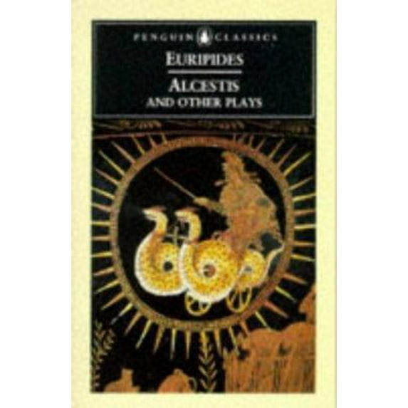 Pre-Owned Alcestis and Other Plays (Penguin Classics) (Unknown) 0140446435 9780140446432