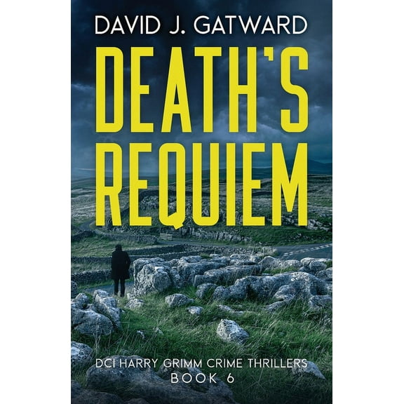 DCI Harry Grimm Crime Thrillers Death's Requiem, Book 6, (Paperback)