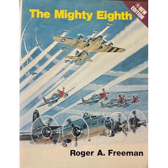 Pre-Owned The Mighty Eighth: Units, Men, and Machines: A History of the Us 8th Air Force (Hardcover) 071060355X 9780710603555