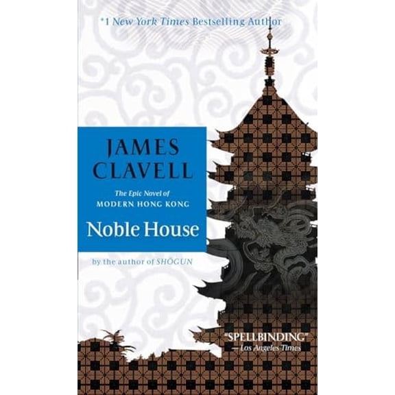 Pre-Owned Noble House: The Epic Novel of Modern Hong Kong (James Clavell's Asian Saga) Paperback