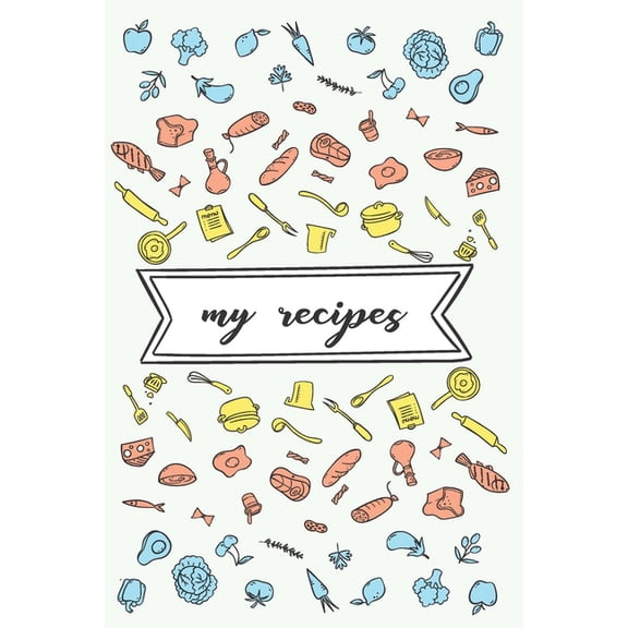 my recipes (Paperback)
