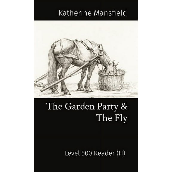 Matatabi Graded Readers The Garden Party & The Fly: Level 500 Reader (H), (Paperback)