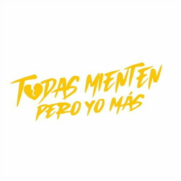 Todas Mienten Pero Mas Broken Heart Vinyl Decal Sticker UV & Waterproof Bumper Window Laptop Automotive Water Bottle Gift accessories – YELLOW 7"