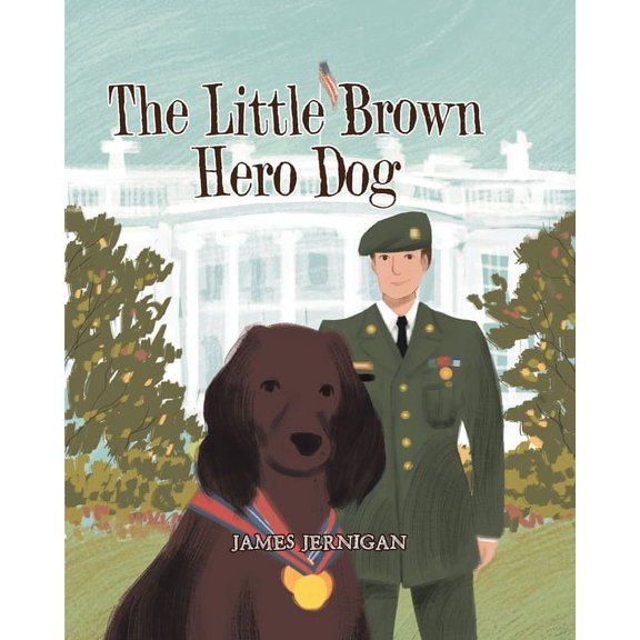 The Little Brown Hero Dog, (Paperback)