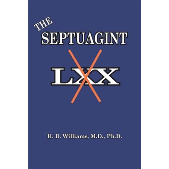 Pre-Owned The Septuagint: The So-called LXX -- Harrison D. Williams