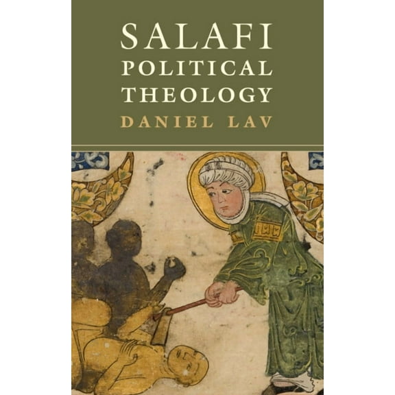 Salafi Political Theology, (Hardcover)