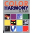 thumbnail image 1 of Pre-Owned Color Harmony for the Web: A Guidebook to Create Color Combinations for Web Site Design (Paperback) 1564966038 9781564966032, 1 of 1
