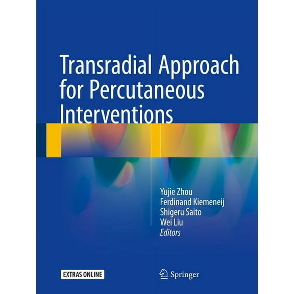 Transradial Approach for Percutaneous Interventions, (Hardcover)