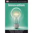 thumbnail image 1 of Pre-Owned Innovation (DK Essential Managers) (Paperback) 0756655552 9780756655556, 1 of 1