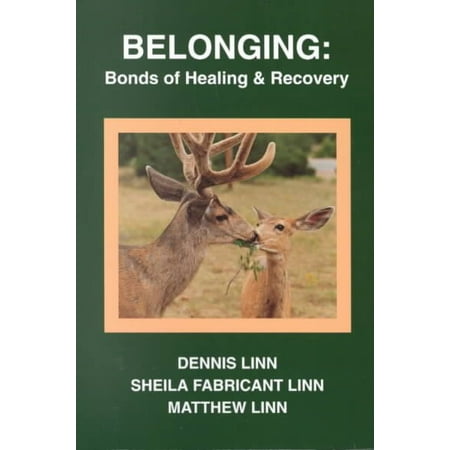 Belonging : Bonds of Healing and Recovery