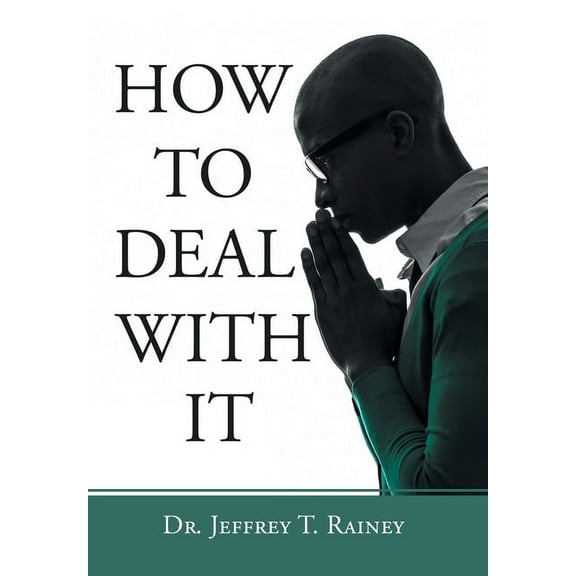 How to Deal with It, (Hardcover)