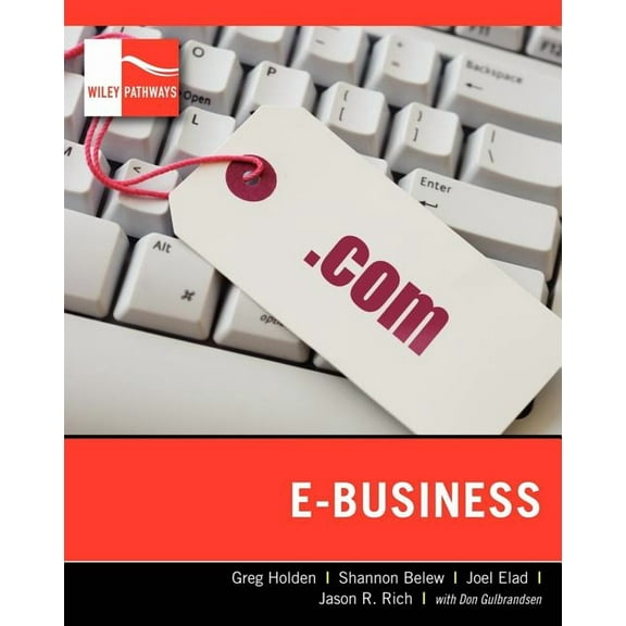 Wiley Pathways Wiley Pathways E-Business, (Paperback)