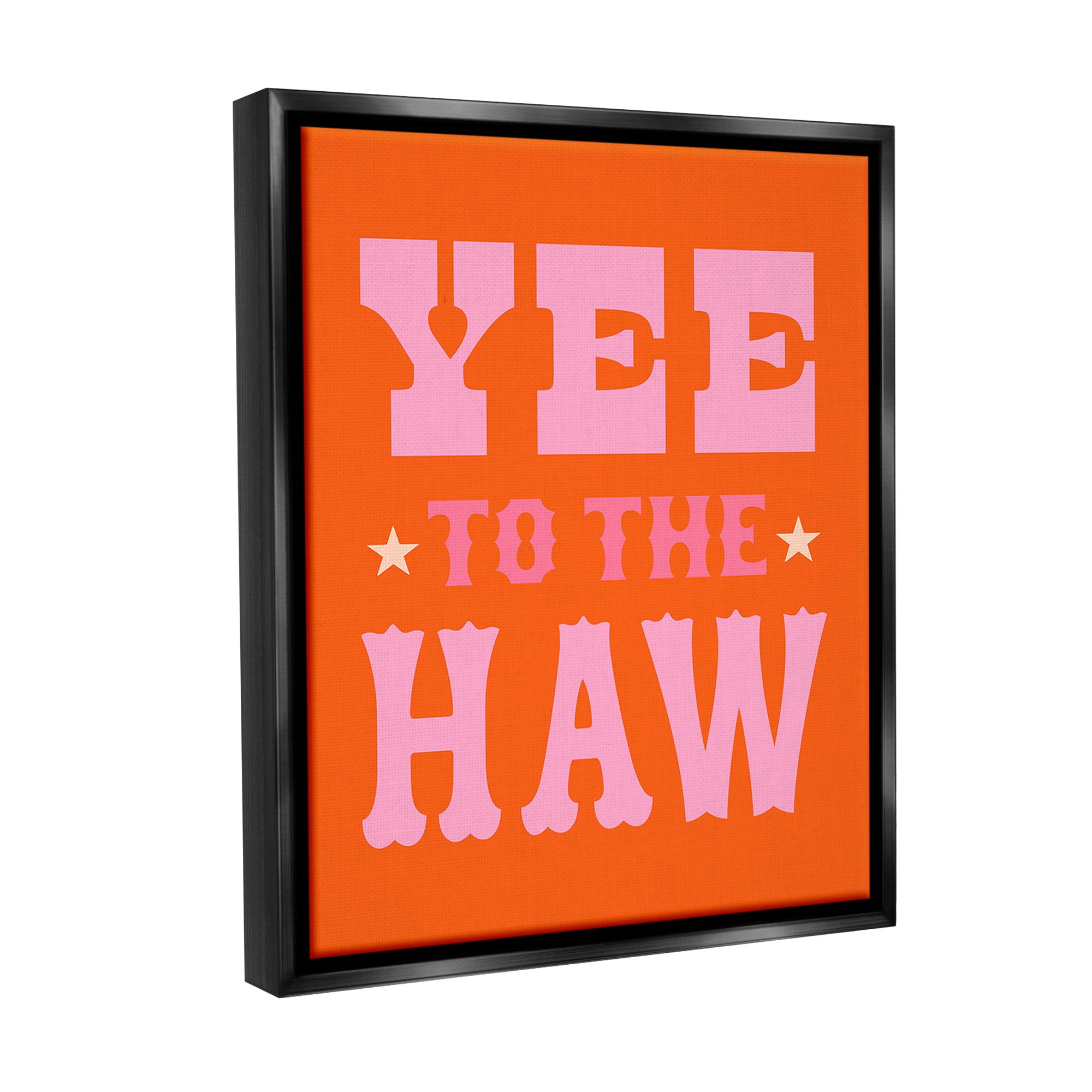 Stupell Industries Yee To The Haw Phrase Typography Painting Black Floater Framed Canvas Art Print Wall Art, 17 x 21