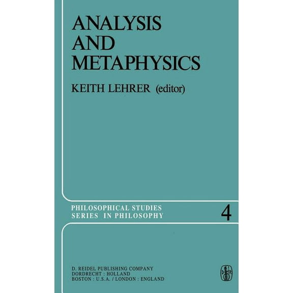 Philosophical Studies Analysis and Metaphysics: Essays in Honor of R. M. Chisholm, Book 4, (Hardcover)