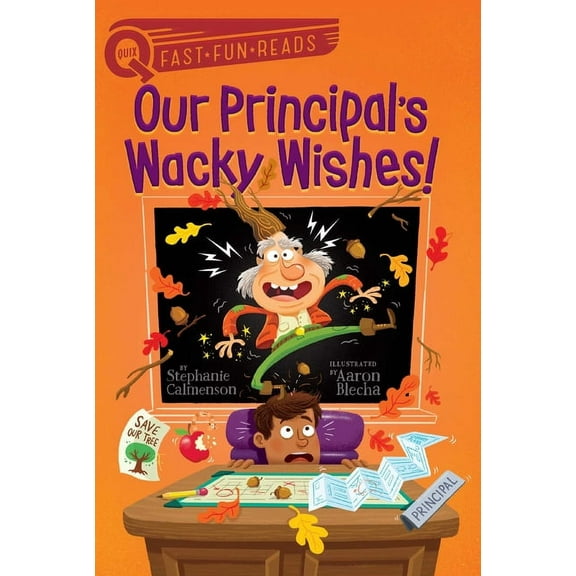 Our Principal Our Principal's Wacky Wishes!: A Quix Book, (Paperback)