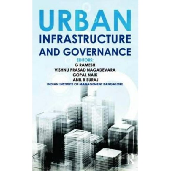 Urban Infrastructure and Governance, (Hardcover)