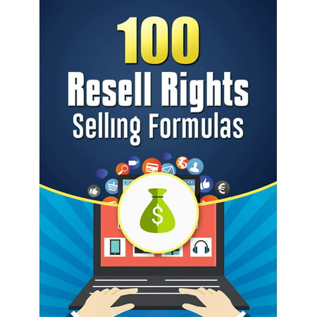 100 Resell Rights Selling Formulas - eBook