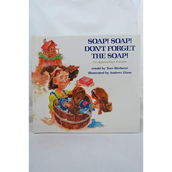 Pre-Owned Soap! Soap! Don't Forget the Soap! (Hardcover) 0823410056 9780823410057
