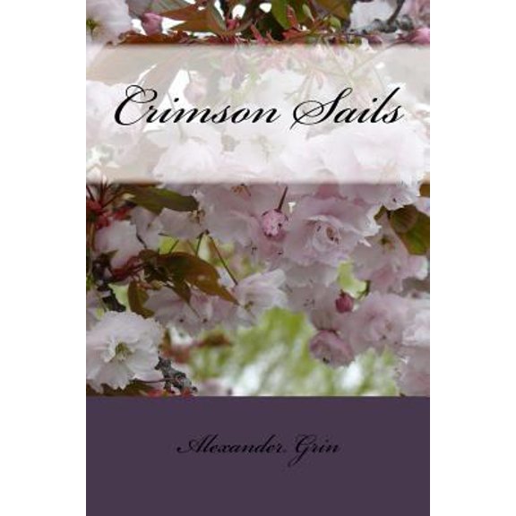 Pre-Owned Crimson Sails (Paperback) 0992055962 9780992055967