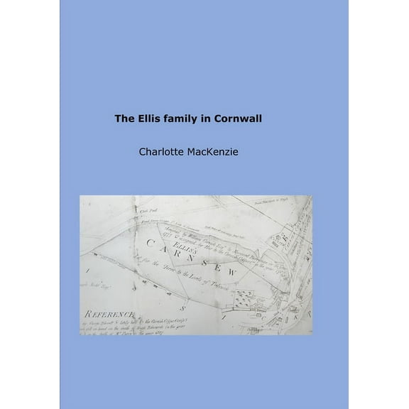The Ellis family in Cornwall, (Paperback)