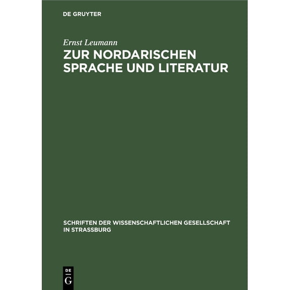 Schriften Der Wissenschaftlichen Gesells Zur Nordarischen Sprache Und Literatur: Vorbemerkungen Und Vier Aufsätze Mit Glossar, Book 10, (Hardcover)