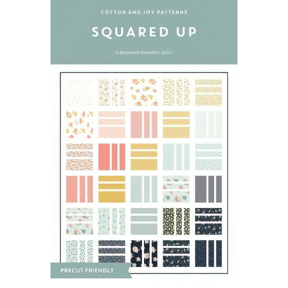 Squared Up Quilt Pattern by Cotton and Joy
