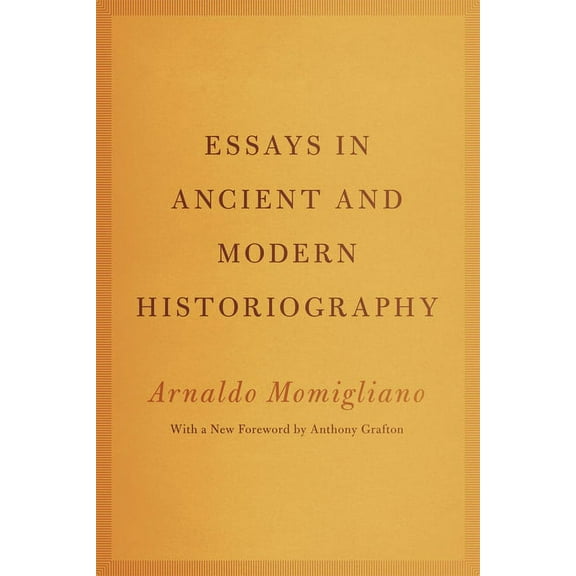 Essays in Ancient and Modern Historiography (Paperback)