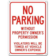 Warning Sign No Parking, Unauthorized Vehicles Will Be Towed, Made Out of .040 Rust-Free Aluminum, Indoor/Outdoor Use, UV Protected and Fade-Resistant, 10" x 14", by My Sign Center
