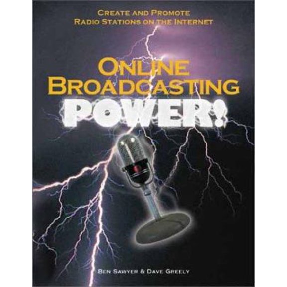 Pre-Owned Online Broadcasting Power! (Paperback) 096628898X 9780966288988