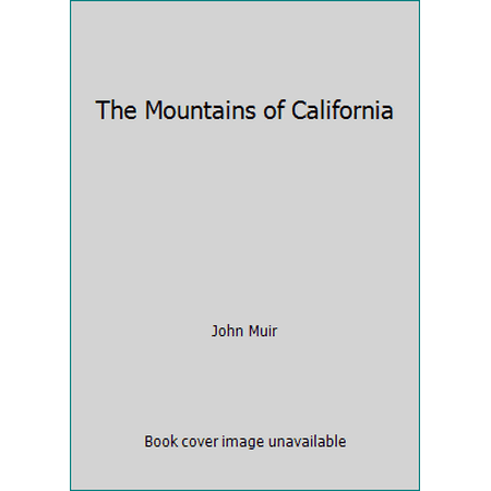 The Mountains of California [Paperback - Used]